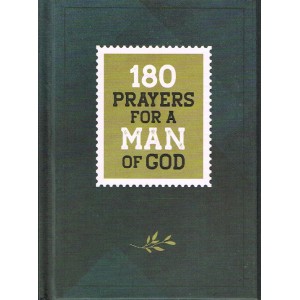 180 Prayers For A Man Of God